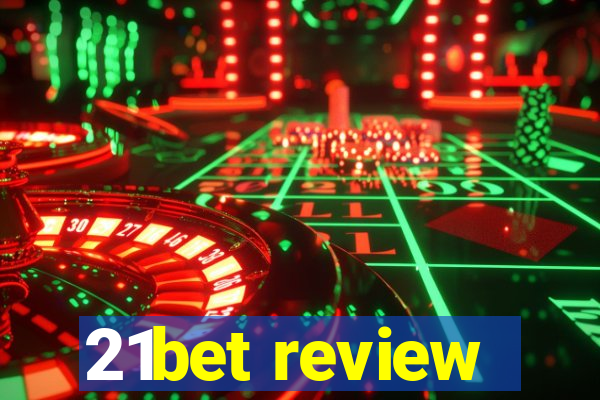 21bet review